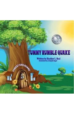 Tummy Rumble Quake: An Earthquake Safety Book - Heather L. Beal