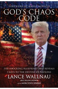 God\'s Chaos Code - Lance Wallnau
