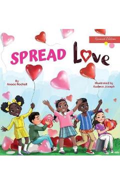 Spread Love - Anece Rochell