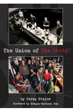 The Union of The State - Corey Stulce