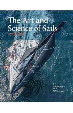 The Art and Science of Sails - Tom Whidden