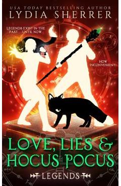 Love, Lies, and Hocus Pocus Legends - Lydia Sherrer