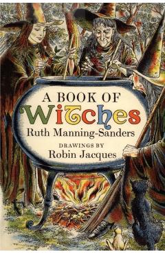 A Book of Witches - Ruth Manning-sanders