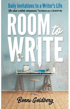 Room to Write: Daily Invitations to a Writer's Life - Bonni Goldberg