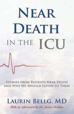 Near Death in the ICU - Laurin Bellg