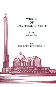 Words of Spiritual Benefit Volume 1 - H. H. Pope Shenouda