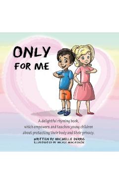 Only For Me - Michelle Derrig