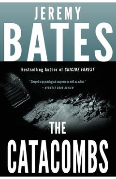 The Catacombs - Jeremy Bates