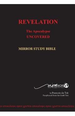 Revelation: The Apocalypse Uncovered - Francois Du Toit