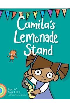 Camila\'s Lemonade Stand - Brian Cunningham