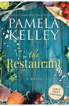The Restaurant: Large Print Edition - Pamela M. Kelley