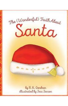 The (wonderful) truth about santa - jessica jansen