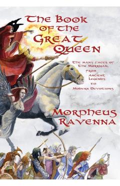 The Book of The Great Queen - Morpheus Ravenna