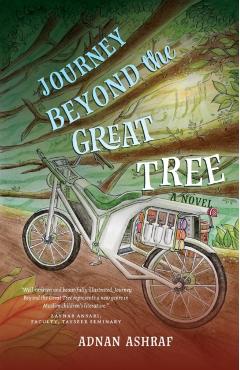 Journey Beyond the Great Tree - Adnan Ashraf