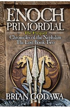 Enoch Primordial - Brian Godawa