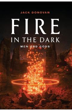 Fire in the Dark - Jack Donovan