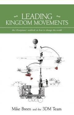 Leading Kingdom Movements - Mike Breen