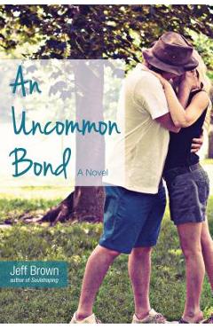 An Uncommon Bond - Jeff Brown