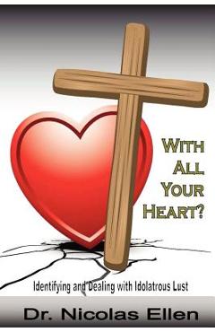 With All Your Heart? - Nicolas Ellen