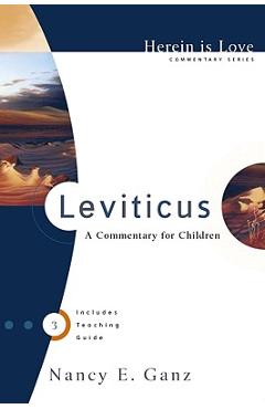 Leviticus: A Commentary for Children - Nancy E. Ganz