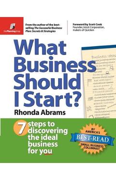 What Business Should I Start?: 7 Steps to Discovering the Ideal Business for You - Rhonda Abrams