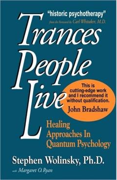Trances People Live - Stephen Wolinsky