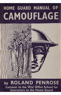 Home Guard Manual of Camouflage - Roland Penrose