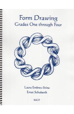 Form Drawing: Grades One Though Four - Ernst Schuberth