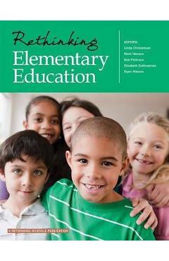 Rethinking Elementary Education - Linda Christensen