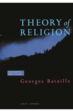 Theory of Religion - Georges Bataille