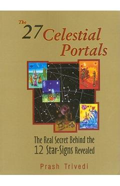The 27 Celestial Portals - Prash Trivedi