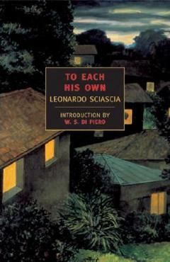 To Each His Own - Leonardo Sciascia