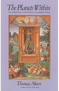 The Planets Within - Thomas Moore