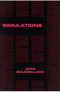 Simulations - Jean Baudrillard