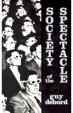 Society of the Spectacle