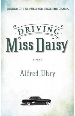 Driving Miss Daisy - Alfred Uhry - Imagine 1