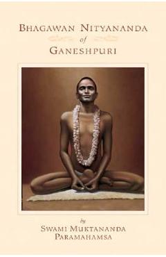 Bhagawan Nityananda - Swami Muktananda