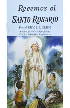 Recemos El Santo Rosario - J. M. Lelen