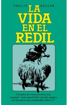 La Vida En El Redil - Phillip Keller