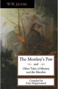 The Monkey\'s Paw and Other Tales - W. W. Jacobs
