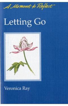 Letting Go Moments to Reflect: A Moment to Reflect