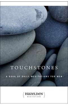 Touchstones: A Book of Daily Meditations for Men - Anonymous
