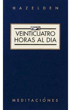 Veinticuatro Horas Al Dia (Twenty-Four Hours a Day) - Anonymous