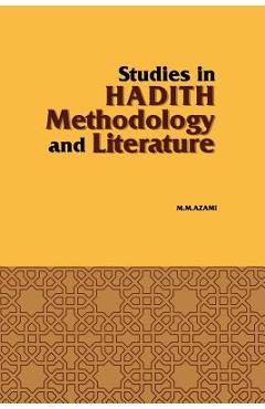 Studies in Hadith Methodology and Literature - Murhammad Mursrtafba A0rzamei