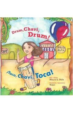 Drum, Chavi, Drum! / �Toca, Chavi, Toca! - Mayra Dole