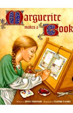 Marguerite Makes a Book - Bruce Robertson
