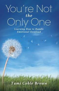 You\'re Not the Only One - Tami Coble Brown