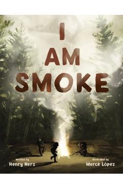 I Am Smoke - Henry Herz