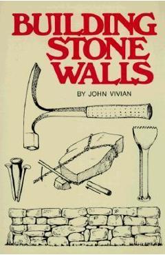 Building Stone Walls - John Vivian