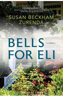 Bells for Eli - Susan Beckham Zurenda